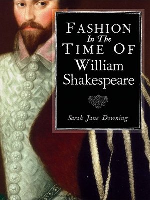 cover image of Fashion in the Time of William Shakespeare